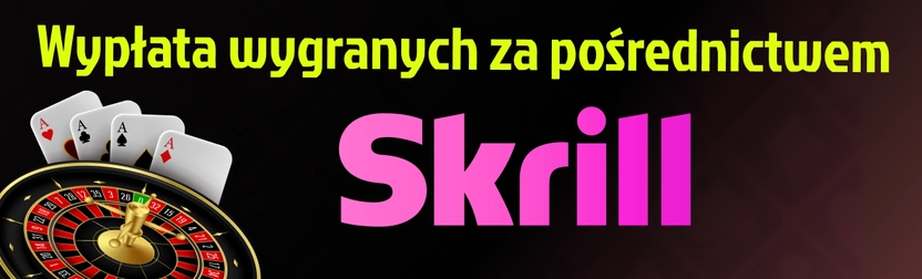 Wypłata środków z kasyno online Skrill